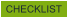 CHECKLIST