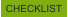 CHECKLIST