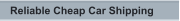 Reliable Cheap Car Shipping